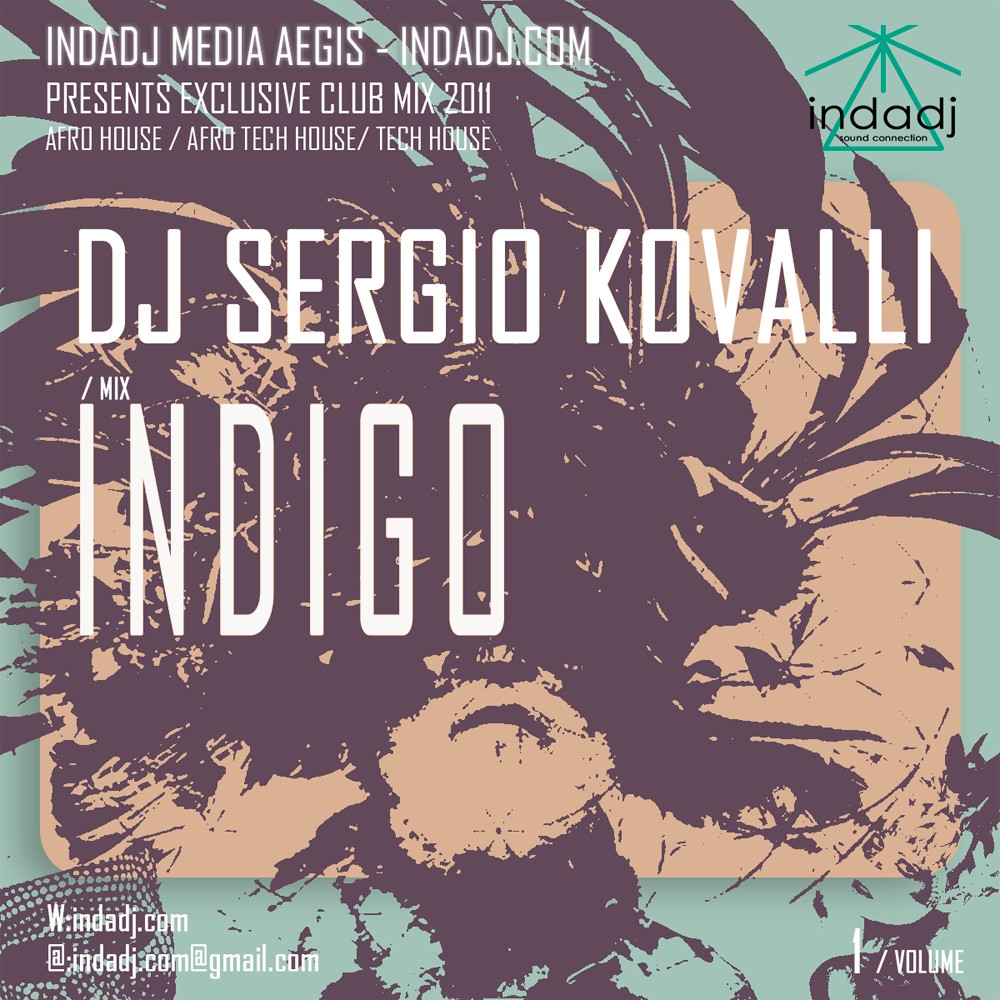 DJ SERGIO KOVALLI - INDIGO TECH-HOUSE MIX 2011